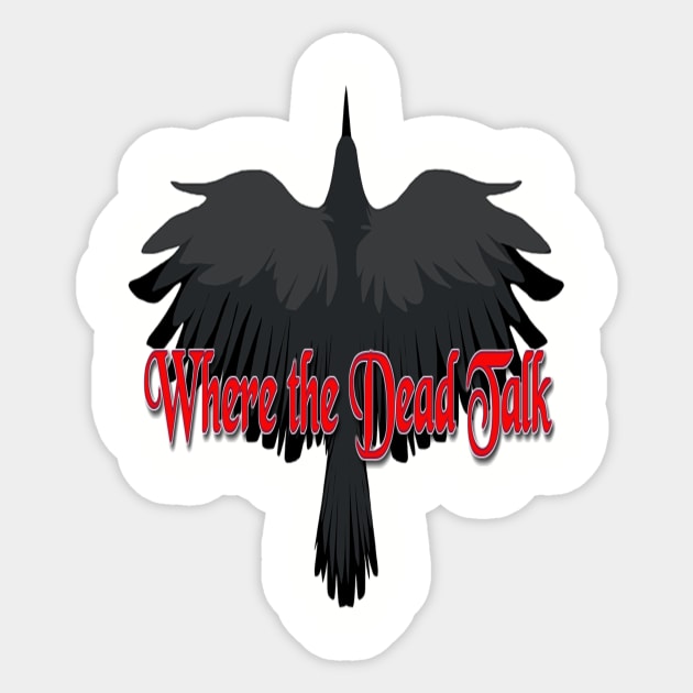 WHERE THE DEAD TALK , FLYING CROW Sticker by Where the  Dead talk 